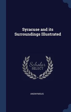 portada Syracuse and its Surroundings Illustrated
