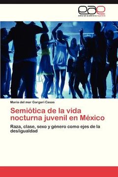 portada semiotica de la vida nocturna juvenil en mexico