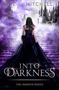 portada Into Darkness: The Akrhyn Series (en Inglés)