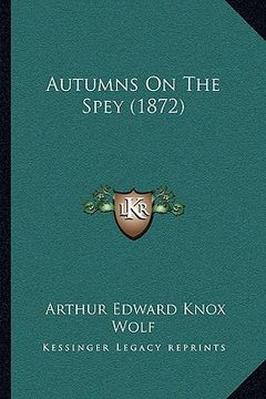 portada autumns on the spey (1872) (en Inglés)