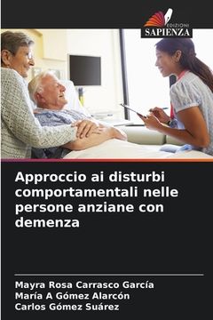 portada Approccio ai disturbi comportamentali nelle persone anziane con demenza (en Italiano)