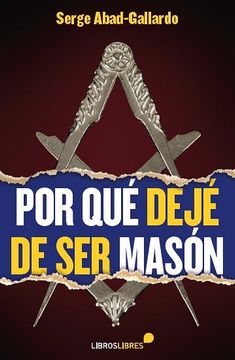 portada Por qué Dejé de ser Masón (in Spanish)