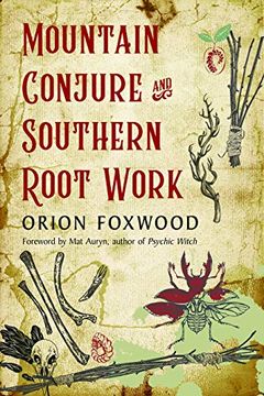portada Mountain Conjure and Southern Root Work (in English)