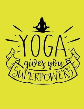 portada Yoga gives you superpowers (en Inglés)