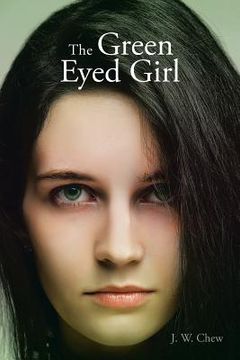 portada The Green Eyed Girl (en Inglés)