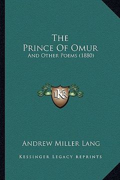 portada the prince of omur: and other poems (1880) (en Inglés)