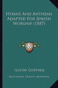 portada hymns and anthems adapted for jewish worship (1887) (in English)