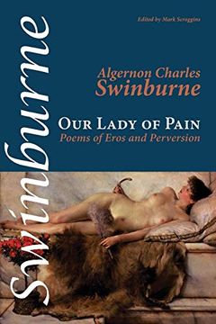 portada Our Lady of Pain: Poems of Eros and Perversion (Shearsman Classics) (en Inglés)
