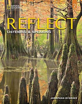 portada Reflect Listening & Speaking 2: Student'S Book With Online Practice and Student'S Ebook (en Inglés)