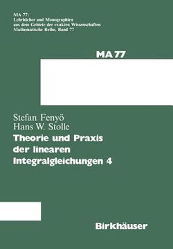 portada Theorie Und PRAXIS Der Linearen Integralgleichungen 4 (en Alemán)