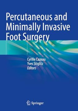 portada Percutaneous and Minimally Invasive Foot Surgery (en Inglés)