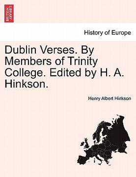 portada dublin verses. by members of trinity college. edited by h. a. hinkson. (en Inglés)