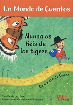 Nunca Os Fieis De Los Tigres / Never Trust A Tiger