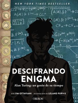 portada Descifrando Enigma. Alan Turing: Un Genio de su Tiempo (Libros Singulares) (in Spanish)