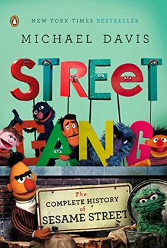 portada Street Gang: The Complete History of Sesame Street (in English)