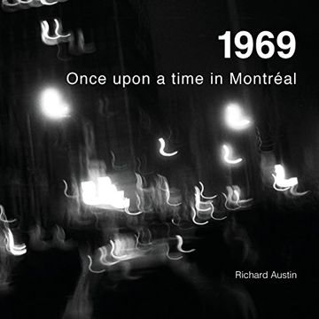 portada 1969: Once Upon a Time in Montreal (in English)