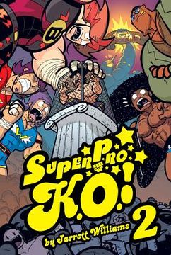 portada Super Pro K.O. Vol. 2: Chaos in the Cage