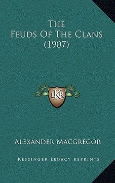portada the feuds of the clans (1907) the feuds of the clans (1907) (in English)
