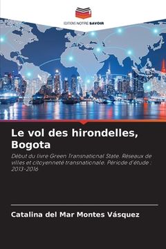 portada Le vol des hirondelles, Bogota (in French)