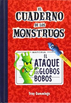 portada El Ataque de los Globos Bobos: Cuaderno de Monstruos 1 (in Spanish)