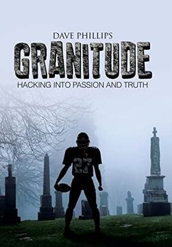 portada Granitude: Hacking Into Passion and Truth 