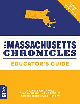 portada The Massachusetts Chronicles Educator's Guide (What on Earth State Chronicles)