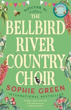 portada The Bellbird River Country Choir: A Heartwarming Story About new Friends and new Starts From the International Bestseller