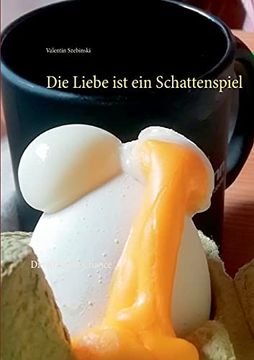 portada Die Liebe ist ein Schattenspiel: Die Krise als Chance (in German)