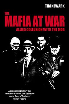 portada The Mafia at War: Allied Collusion with the Mob (en Inglés)