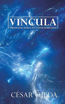 portada Vincula: From Bacteria to Consciousness 