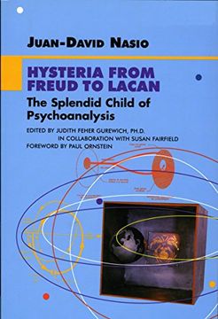 portada Hysteria From Freud to Lacan: The Splendid Child of Psychoanalysis (Lacanian Clinical Field) (en Inglés)