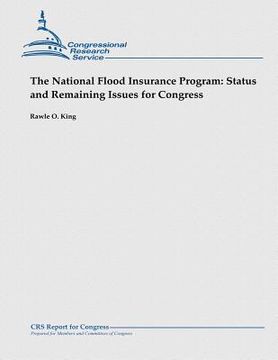 portada The National Flood Insurance Program: Status and Remaining Issues for Congress (en Inglés)