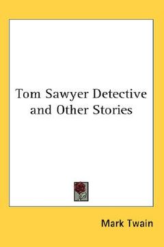 portada tom sawyer detective and other stories