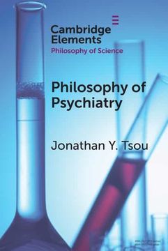 portada Philosophy of Psychiatry (Elements in the Philosophy of Science) (in English)