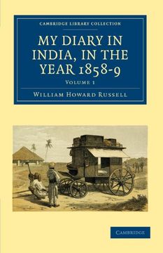 portada My Diary in India, in the Year 1858–9 2 Volume Set: My Diary in India, in the Year 1858-9: Volume 1 (Cambridge Library Collection - South Asian History) (en Inglés)