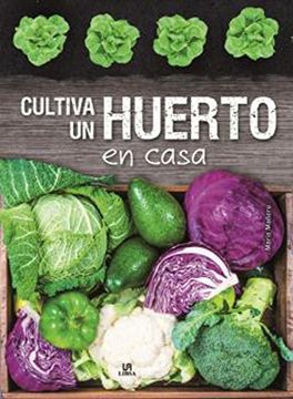 portada Cultiva un Huerto en Casa (in Spanish)