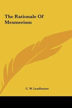 portada the rationale of mesmerism the rationale of mesmerism (in English)
