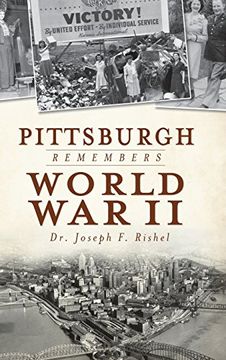 portada Pittsburgh Remembers World War II