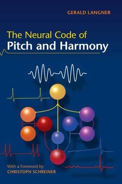 portada The Neural Code of Pitch and Harmony (en Inglés)