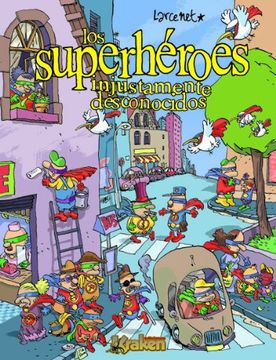 portada Los Superheroes Injustamente Desconocidos (in Spanish)