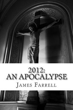 portada 2012: An Apocalypse (en Inglés)