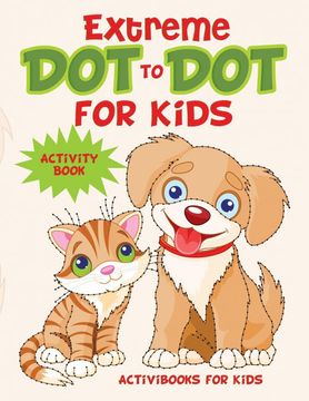 portada Extreme dot to dot for Kids Activity Book 