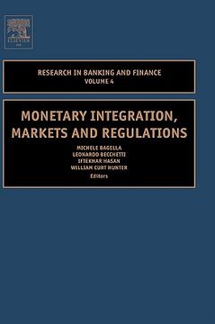 portada monetary integration, markets and regulation (en Inglés)