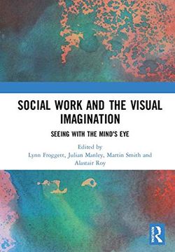 portada Social Work and the Visual Imagination: Seeing With the Mind's eye (in English)