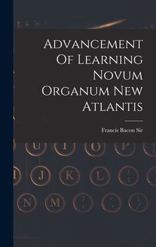 portada Advancement Of Learning Novum Organum New Atlantis (en Inglés)
