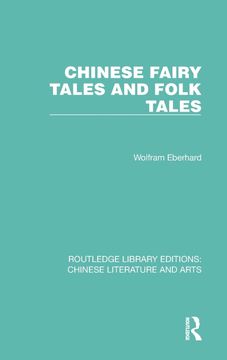 portada Chinese Fairy Tales and Folk Tales (Routledge Library Editions: Chinese Literature and Arts) (en Inglés)