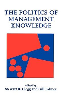 portada the politics of management knowledge (en Inglés)
