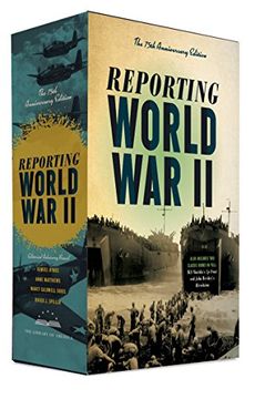 portada Reporting World war ii: The 75Th Anniversary Edition: A Library of America Boxed set (The Library of America) 