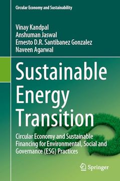 portada Sustainable Energy Transition: Circular Economy and Sustainable Financing for Environmental, Social and Governance (Esg) Practices (en Inglés)