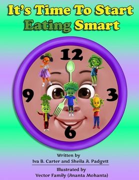 portada It's Time to Start Eating Smart (in English)